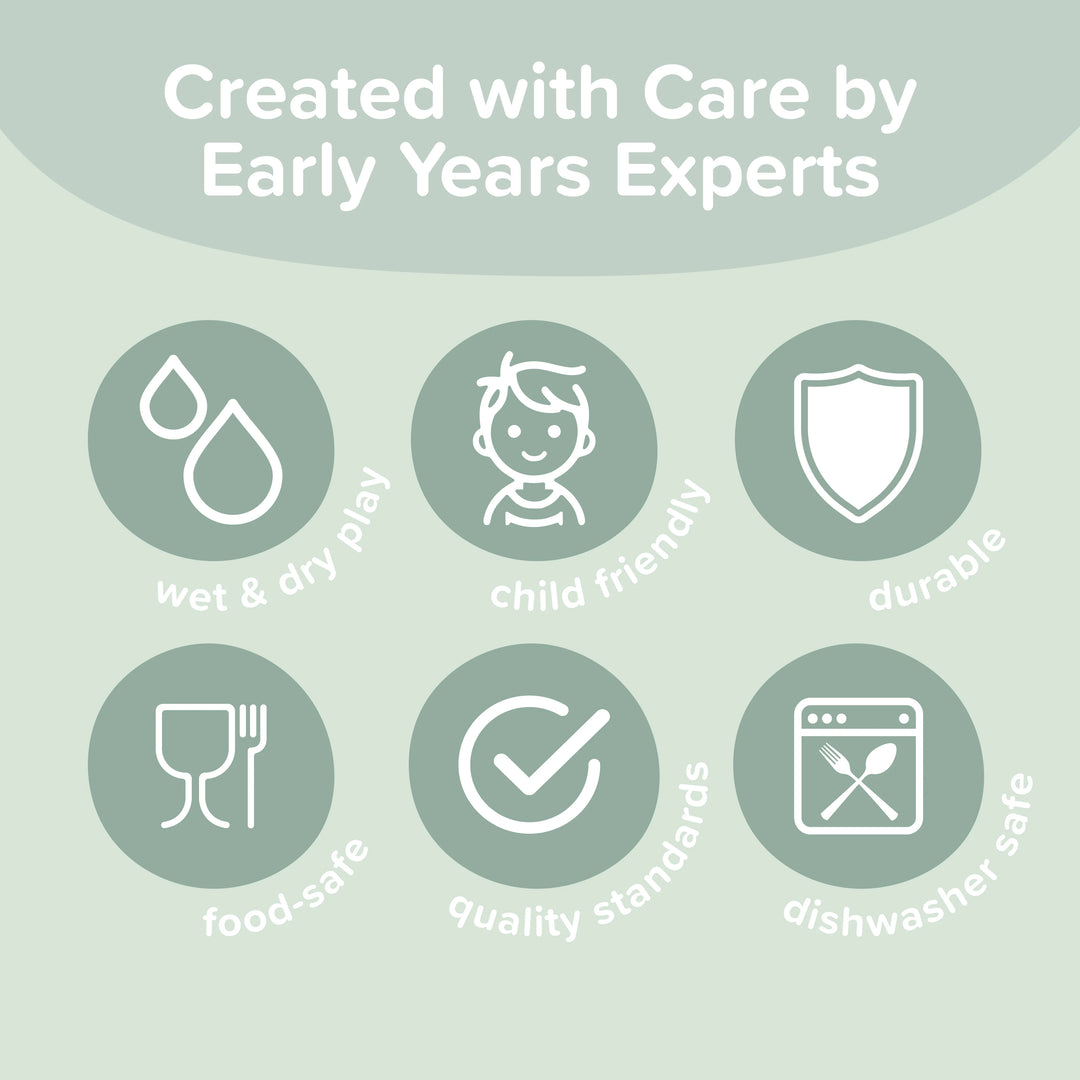 Created with Care by Early Years Experts - Wet & dry play, child friendly, durable, food-safe, quality standards, dishwasher safe.