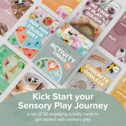 Kick Start Your Sensory Play Journey. A set of 30 engaging activity cards to get started with sensory play.